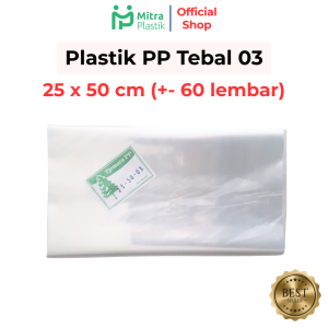 Plastik PP Lebar 25 Tebal 03 25x35 25x40 25x45 25x50 Kantong Plastik Bening Transparan