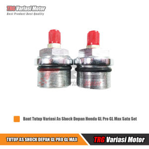 Tutup Shock Depan GL Pro GL Max Baut Tutup As Shock Depan Honda GL Pro GL Max TRG Satu Set Kanan Dan Kiri