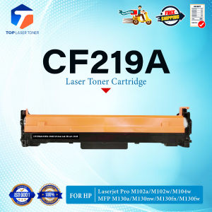 ตลับดรัม CF219A 219A 219 19A LASER DRUM FOR HP LaserJet Pro M102a M102w MFP M130a