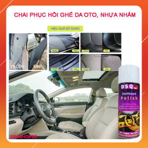 [CHUẨN] Chai dưỡng nhựa nhámlàm mới nhựa đen phục hồi ghế da xe hơi DSQ - SEASHOP9X