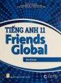 Tiếng Anh 11 - Friends Global - Workbook  (kèm code). 