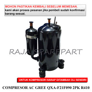compressor / kompresor ac / COMPRESOR AC GREE QXA-F21F090 2PK R410 (HARGA TERMASUK PACKING KAYU)