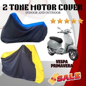 2 TONE MOTOR COVER HYDROPHOBIC for VESPA PRIMAVERA Water Repellent /Sunproof / Dustproof and Makapal na Tela