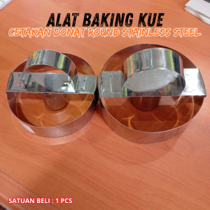 ( 1 PCS ) Cetakan DONAT DONUT ROUND MOULD MOLD STAINLESS STEEL / DONAT STAINLESS ROUND  DIAMETER 7 / 8 CM