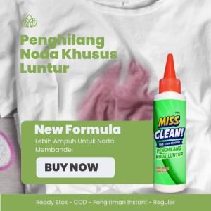 Miss Clean Cairan Pembersih Noda Luntur Pada Pakaian
