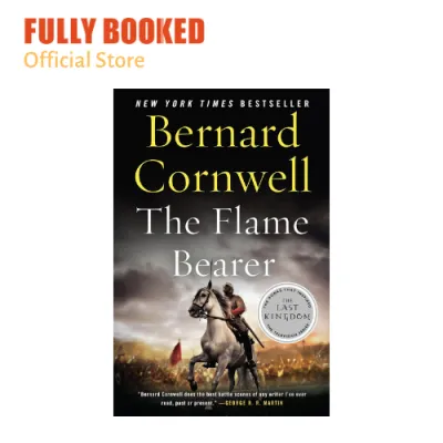 The Flame Bearer: The Last Kingdom Book 10 (Paperback) by Bernard Cornwell