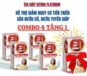 Ích giáp vương Platinum Combo 4 tặng 1 Mẫu mới Hàm lượng cao giảm bướu cổ tốt cho tuyến giáp từ thảo dược