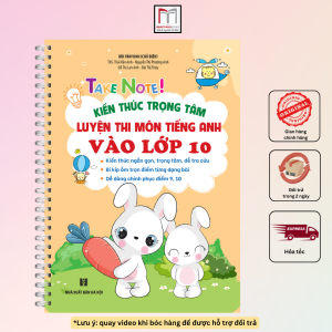 Sách - TAKE NOTE! Kiến thức trọng tâm luyện thi môn Tiếng Anh vào lớp 10 (CÓ lò xo)