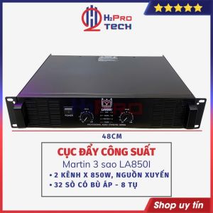 Cục Đẩy Công Suất 2 Kênh Martin La950i & La850i – Nguồn Xuyến Sò Bù Áp Công Suất Mạnh Chơi Tốt Full 30 – H2pro Tech