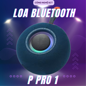 ( SALE 50% ) Loa Bluetooth P Pro 1 - Nhỏ Gọn Công Suất 10W và Kháng Nước IP67 Cho Âm Thanh Tuyệt Vời - Bảo Hành Lỗi 1 Đổi 1