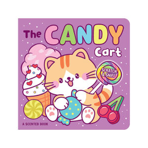 The Candy Cart Kitty Scratch & Sniff Board Book To Scratch & Smell For Kids
