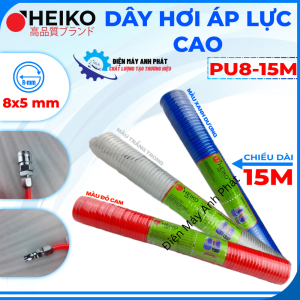 Dây hơi khí nén ống hơi dây dẫn khí PU cuộn 6M 9M 12M 15M Đài Loan đường kính 5x8mm 6.5x10mm hiệu HEIKO
