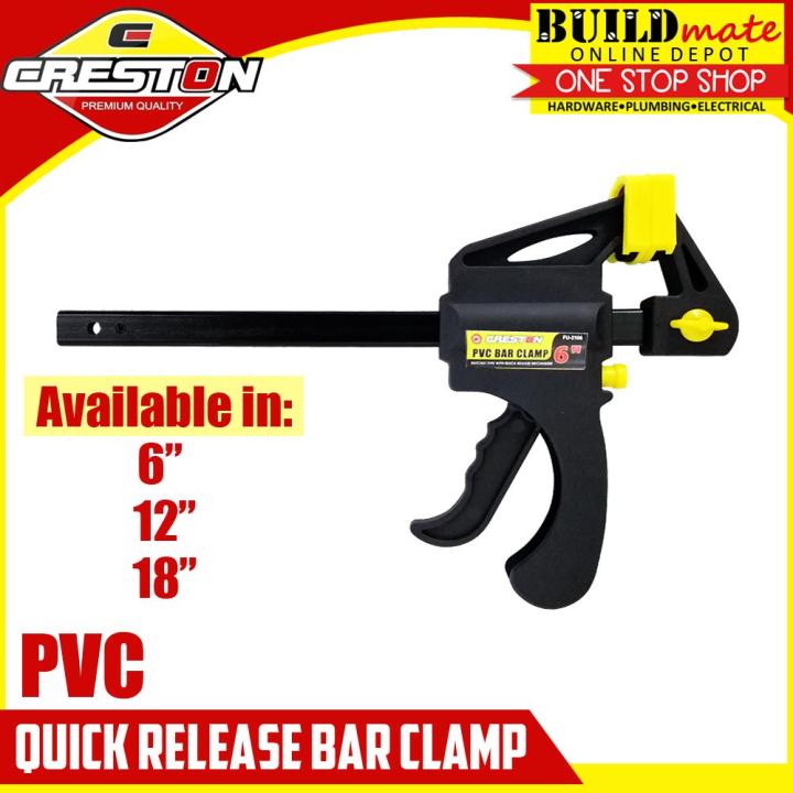 CRESTON PVC Quick Release Bar Clamp 6" Inch 12" Inch 18" Inch [SOLD