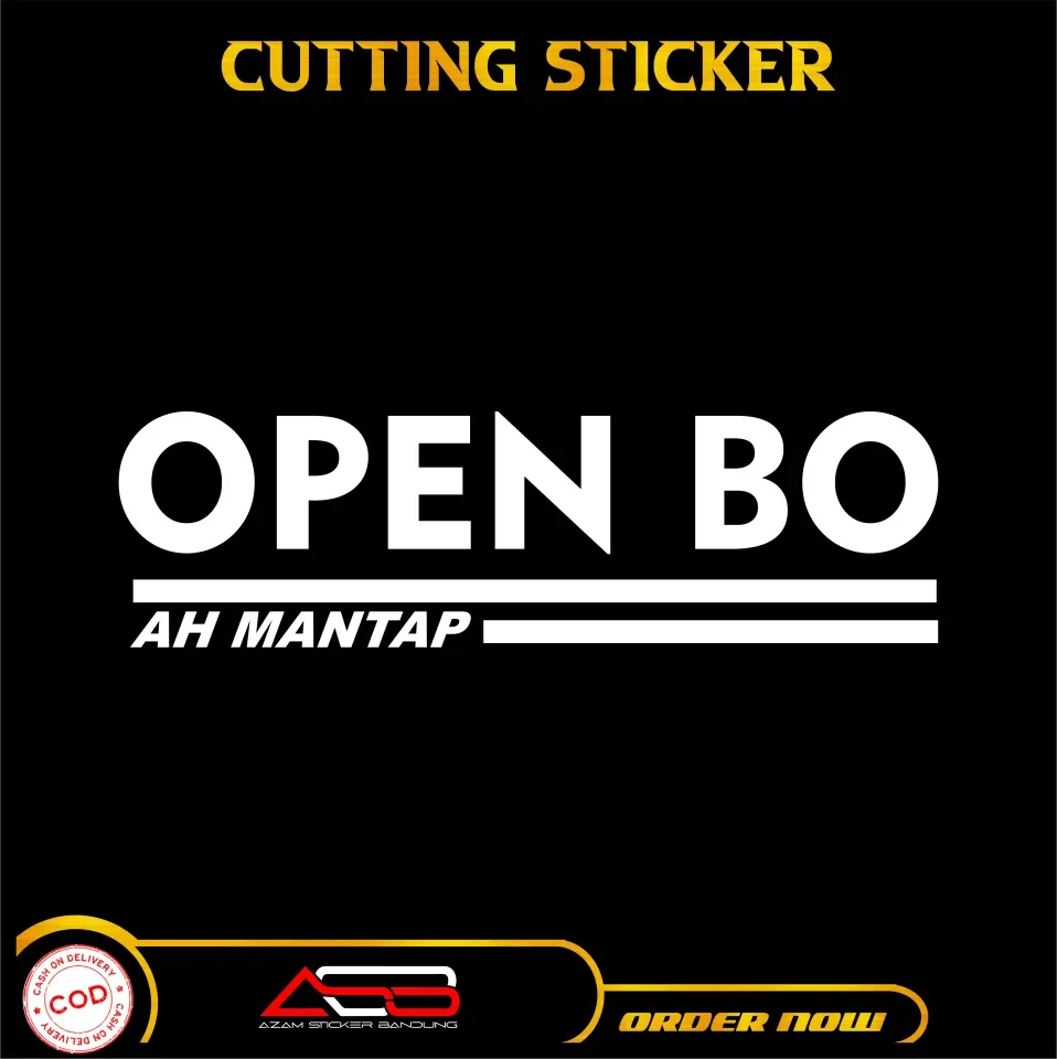 VIRAL !!! OPEN BO/ Hologram /cutting sticker/cutting stiker/stiker kata  kata/stiker kaca/stiker keren/stiker viral/decal/emblem/vinyl/stiker  motor/stiker mobil | Lazada Indonesia