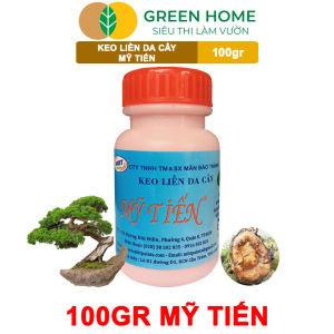 Keo Liền Sẹo Cho Cây Greenhome Mỹ Tiến Chai 100gr Liền Nhanh Vết Cắt Da Cây Chiết Cành Tạo Dáng Bonsai Lan Kiểng