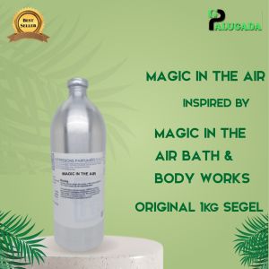 Bibit Parfum Murni MAGIC IN THE AIR | EP 1kg SEGEL