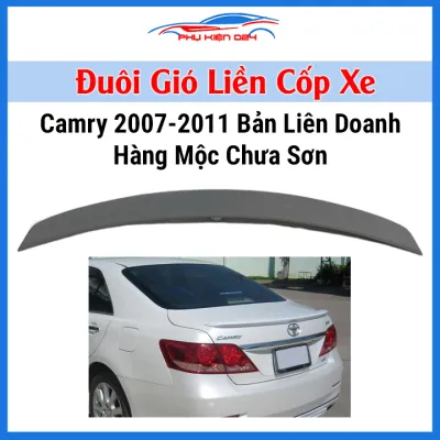 Đuôi gió xe ô tô Camry 2007 2008 2009 2010 2011 hàng mộc bản liên doanh cánh lướt gió lắp sau liền cốp trang trí bảo vệ xe hơi