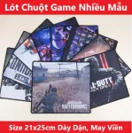 Miếng Lót chuột chơi game 25 x 20cm độ dày 2mm đa dạng hình giao hàng ngẫu nhiên may viền chắc chắn các hình game pubg lol đột kích