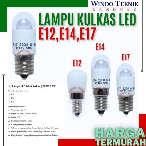 LAMPU KULKAS LED | BOLAM KULKAS BAWAH E12 E14 E17 | LAMPU SHOWCASE