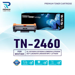 TN2460 TN-2460/TN-2480 2480 FOR BROTHER HL-2370DN/ L2375DW/ L2385DW DCP-L2535DW/ L2550DW MFC-L2715DW