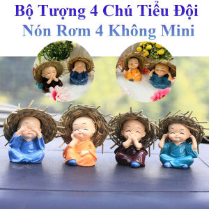 Bộ Tượng 4 Chú Tiểu 4 Không Đội Nón Rơm