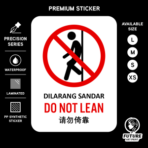 Do Not Lean. Dilarang Sandar. Sticker Sign Signage Notice Caution. No Leaning On Wall Glass. Jangan Bersandar.