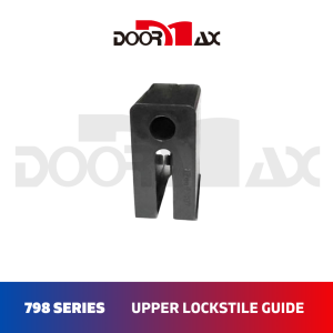 DOORMAX 798 Series Lockstile Guide (Upper/Lower)