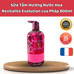 Sữa tắm hương nước hoa Revitalite Evolution của Pháp 800m  Siêu thơm.