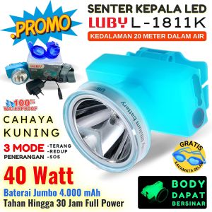 LUBY Senter Kepala Cahaya Kuning & Senter Kepala Cahaya Putih L-1811 K/L Daya 40 Watt / Baterai 4.000 mAh / Tahan 30 Jam / 3 Mode Cahaya Headlamp Waterproof Anti Air / Bonus Kacamata Renang / SENTER KEPALA ANTI AIR - TOKO SINAR AUDIO 12.12 12