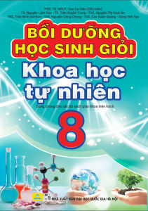 Sách - Bồi Dưỡng Học Sinh Giỏi Khoa Học Tự Nhiên 8 - Biên soạn theo chương trình GDPT mới - ndbooks