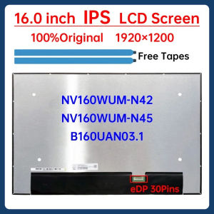 16 Inch Laptop LCD Screen NV160WUM N42 NV160WUM-N42 NV160WUM-N45 B160UAN03.1 Display Matrix Panel 1920x1200 eDP 30 Pins