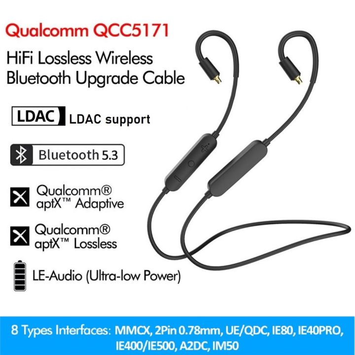 LDAC Wireless Bluetooth 5.3 Cable QCC5171 MMCX 2Pin QDC SE846 A2DC IE80 ...