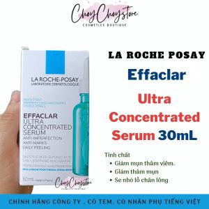 Tinh Chất Giảm Mụn La Roche Posay Effaclar Ultra Concentrated Serum 30mL