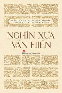 Nghìn Xưa Văn Hiến (Tái Bản 2025)