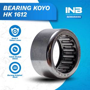 Laker Bearing HK 1612 Koyo Bearing Bambu  Koyo INB SEMARANG