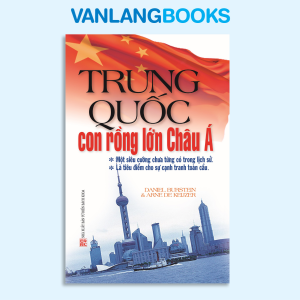 Sách - Trung Quốc - Con Rồng Lớn Châu Á-Vanlangbooks