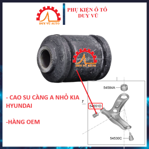 CAO SU CÀNG A NHỎ HYUNDAI ACCENT ĐỜI 2010-2016 CAO SU GIỮA CÀNG A