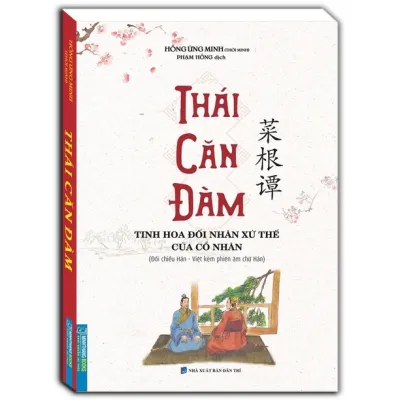 Sách - Thái Căn Đàm ( Tinh Hoa Đối Nhân Xử Thế Của Cổ Nhân)