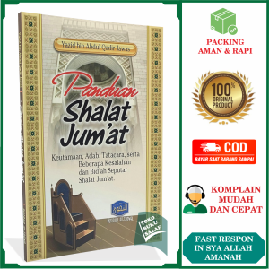 Panduan Shalat Jumat Keutamaan Adab Tatacara Bidah Seputar Shalat Jumat Karya Yazid bin Abdul Qadir Jawas Penerbit Pustaka At-Taqwa