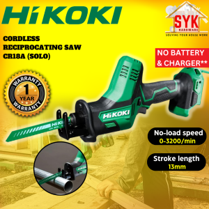 SYK Hikoki CR18DA Cordless Reciprocating Saw Solo Sabre Saw Machine Cutter Wood Metal Mesin Gergaji Kayu