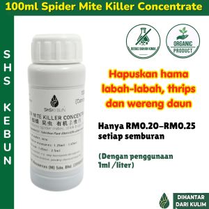 Organic Spider Mite Killer Concentrate 100 ml 200 ml Racun Organik Hama Labah-labah Kesing 红蜘蛛 杀虫剂 臭虫 SHS Kebun