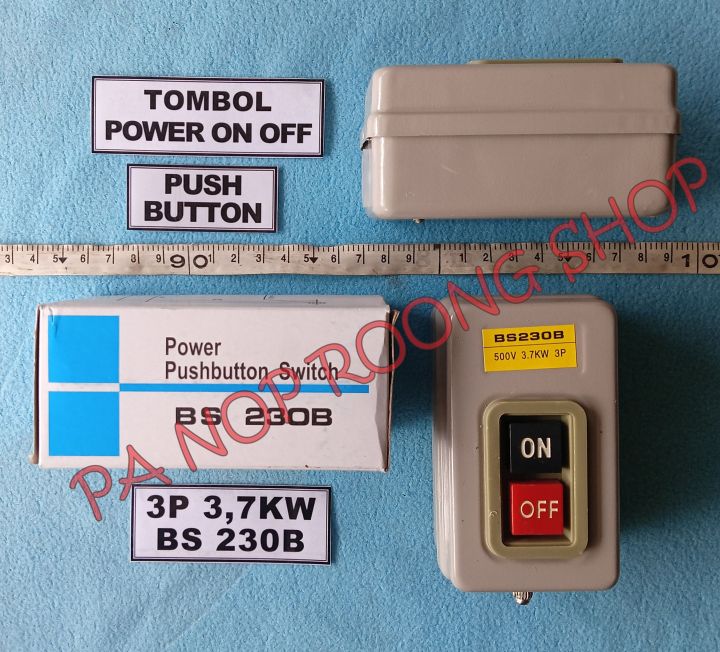 TOMBOL POWER ON OFF PUSH BUTTON 3P 3,7KW (BS 230B) | Lazada Indonesia