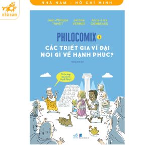 Sách - Philocomix 1: Các triết gia vĩ đại nói gì về hạnh phúc? (Nhã Nam HCM)