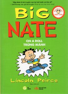 Big Nate - On A Roll - Trúng mánh (song ngữ Việt Anh)