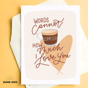 Espresso Love Card Cute Romantic Greeting Card I Love You Card