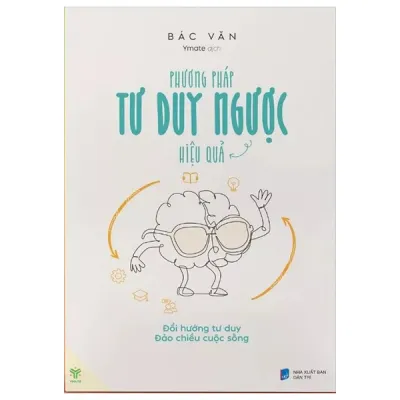Fahasa - Sách - Phương Pháp Tư Duy Ngược Hiệu Quả
