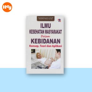 Buku Kebidanan Semester 5 | Patologi & Fisiologi PersalinanIlmu Kesehatan MasyarakatPijat PerineumMutu PelayananPraktik Klinik Kebidanan 1Kebidanan KomunitasMateri Ajar Lengkap Kebidanan Komunitas