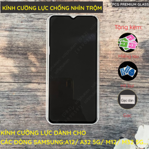 Kính cường lực Samsung A12/ A32 5G/ M12/ M32 5G/ A03S/ A03/ A02/ M02/ A02S/ A04/ A04S chống nhìn trộm cao cấp