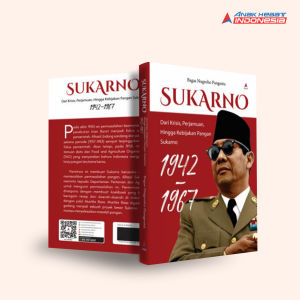 Buku Sukarno : dari krisis perjamuan hingga kebijakan pangan Sukarno 1942–1967