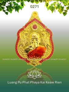0271 Thailand Buddha Amulet 泰国佛牌. Luang Pu Phat Phaya Kai Keaw Rien. Luang Pu Phat. Wat Huay Duan. BE2563.
